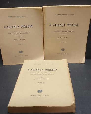 «A Aliança Inglesa. Subsídios para o seu estudo-3 volumes»