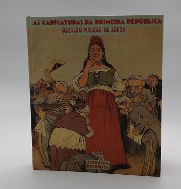 «As caricaturas da Primeira República»