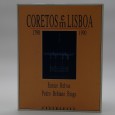«Coretos em lisboa 1790-1990»