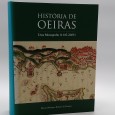 «História de Oeiras. Uma monografia (1147-2003)»