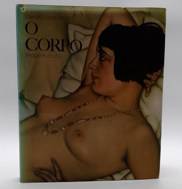 «O Corpo. Imagens do Nú»