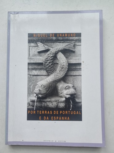POR TERRAS DE PORTUGAL E DA ESPANHA