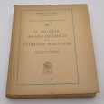 O MUNDO ÁRABO-ISLÂMICO E O ULTRAMAR PORTUGUÊS