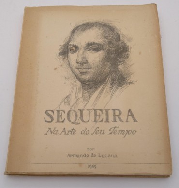 SEQUEIRA - NA ARTE DO SEU TEMPO
