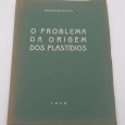 O PROBLEMA DA ORIGEM DOS PLASTÍDIOS