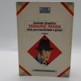«Fernando Pessoa. Vida, Personalidade e Génio»