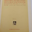 «Historia do regimen Republicano em Portugal»