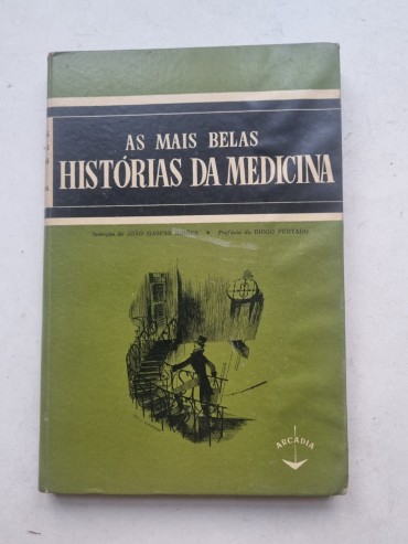AS MAIS BELAS HISTÓRIAS DA MEDICINA