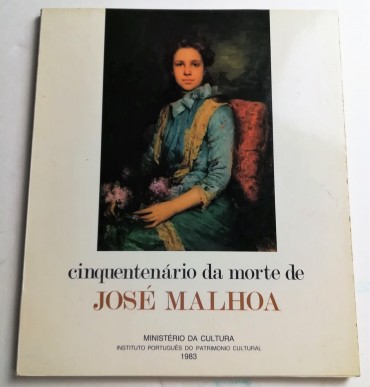 CINQUENTENÁRIO DA MORTE DE JOSÉ MALHOA