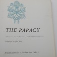 «The papac. An Illustrated Histor from St peter to Paul VI»
