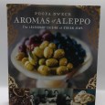 «Aromas of Aleppo. The legendary cuisine of Syrian Jews»