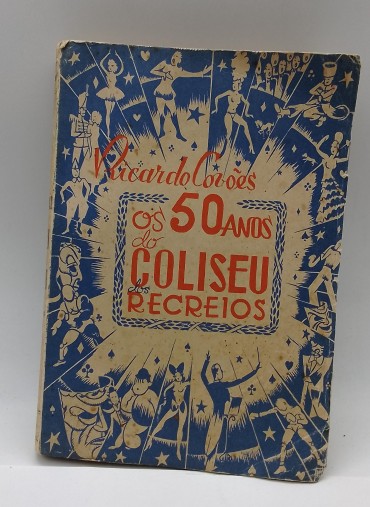 «Os 50 Anos do Coliseu dos Recreios»