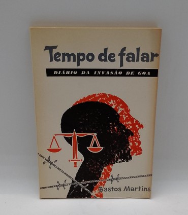 «Tempo de falar. Diário da invasão de Goa»