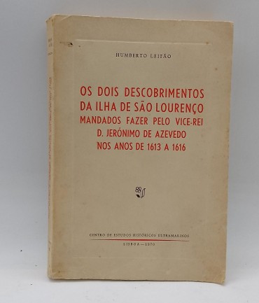 «Os dois descobrimentos da Ilha de São lourenço mandados fazer pelo vice-rei D. Jerónimo de Azevedo nos anos de 1613 a 1616»