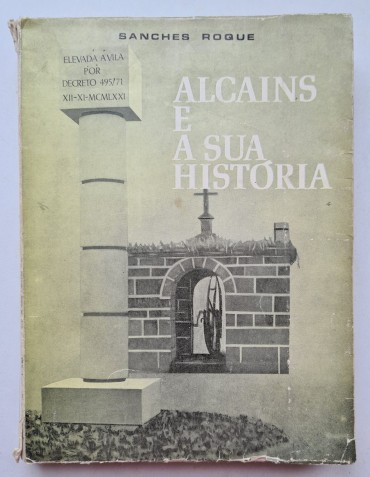 ALCAINS E A SUA HISTÓRIA 