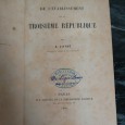 DE L'ÉTABLISSEMENT DE LA TROISIÈME RÉPUBLIQUE