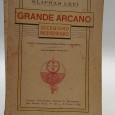 «Grande arcano ou o occultismo desvendado»