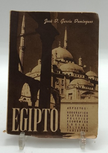 «Egipto. Aspectos geográfico, histórico, político, económico, social, cultural e turístico»