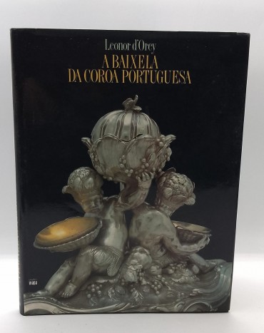 «A Baixela da Coroa Portuguesa»