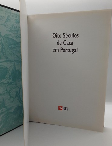 «Oito séculos de caça em Portugal»