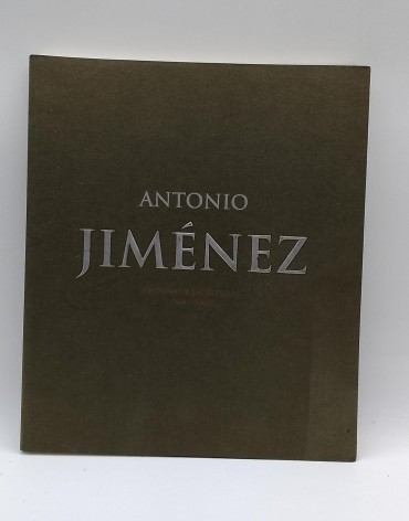 «António Jiménez Pintura y Escultura 1968-2000»