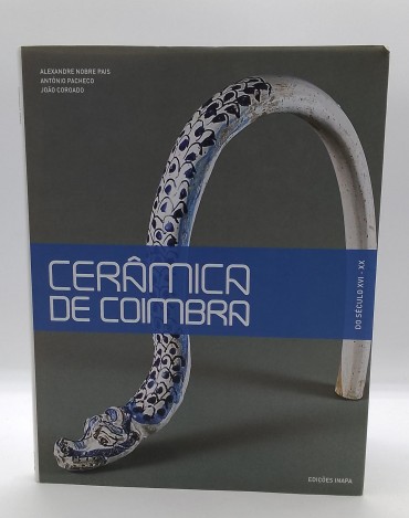 «Cerâmica de Coimbra do séc. XVI-XX»