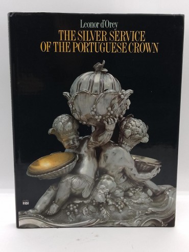 «The Silver Service of the Portuguese Crown»