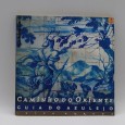 «Caminho do Oriente. Guia do Azulejo»