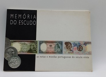 «Memória do Escudo. As notas e moedas portuguesas do século vinte»