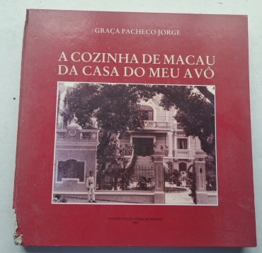 A COZINHA DE MACAU DA CASA DO MEU AVÔ