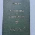 A CAMINHO DA TERRA SANTA