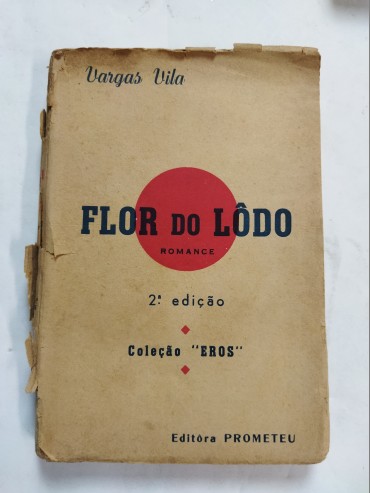 FLOR DO LÔDO - VARGAS VILA