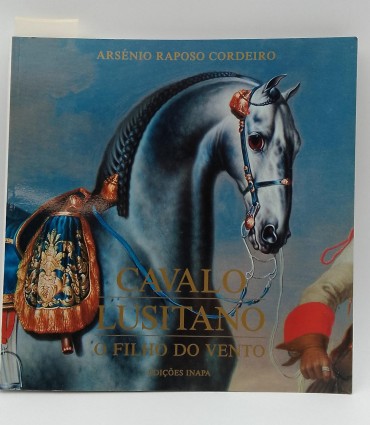 «Cavalo Lusitano. O filho do vento»