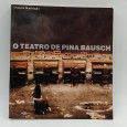 «O Teatro de Pina Bausch»