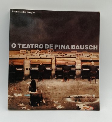 «O Teatro de Pina Bausch»