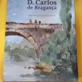 Cadernos de Desenho de D. Carlos de Bragança