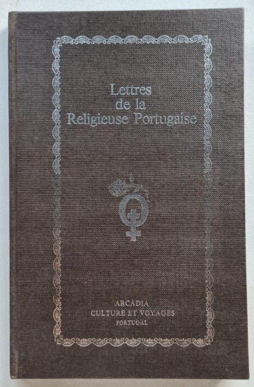 LETTRES DE LA RELIGIEUSE PORTUGAISE