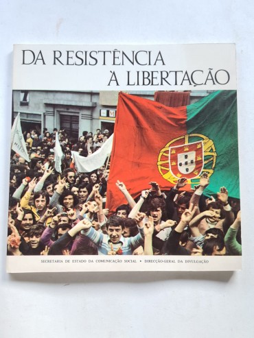 DA RESISTÊNCIA À LIBERTAÇÃO 