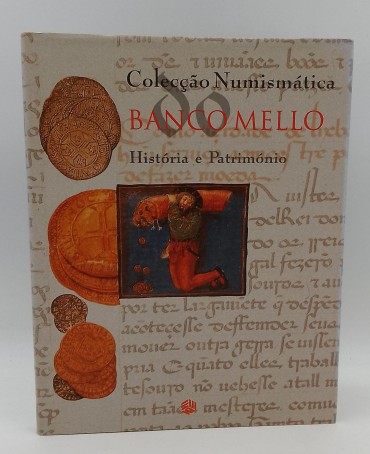 «Colecção Numismática Banco Mello. História e Património»