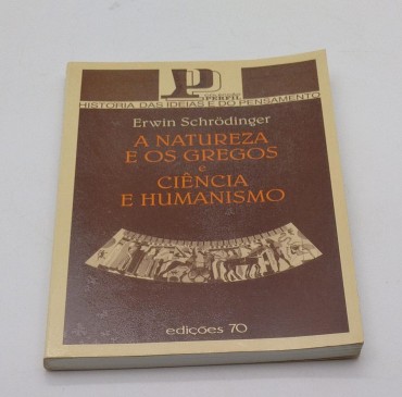 A NATUREZA E OS GREGOS E CIÊNCIA E HUMANISMO