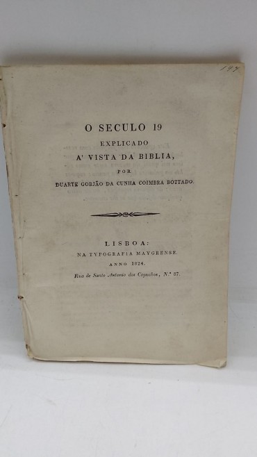 O SÉCULO 19 EXPLICADO À VISTA DA BIBLIA