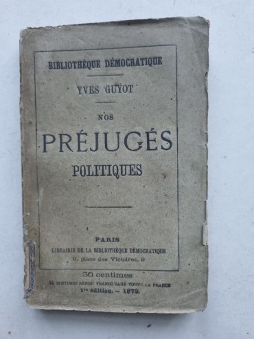 NOS PRÉJUGÉS POLITIQUES