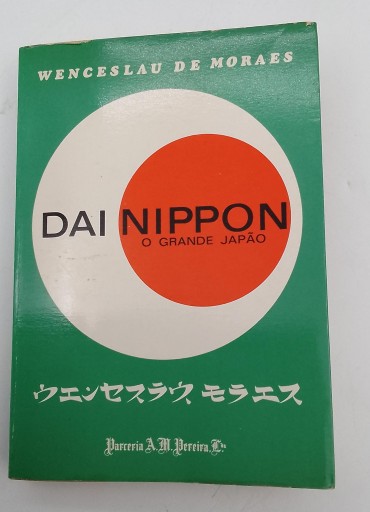 «Dai Nippon. O grande Japão»