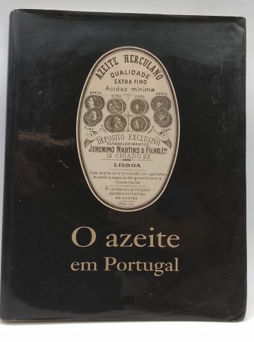«O azeite em Portugal»
