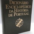 «Dicionário Enciclopédico da História de Portugal»