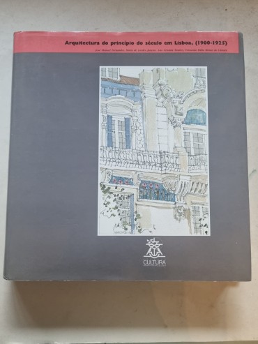 ARQUITECTURA DO PRINCIPIO DO SÉCULO EM LISBOA (1900-1925)
