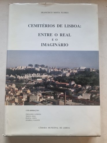CEMITÉRIOS DE LISBOA: ENTRE O REAL E O IMAGINÁRIO