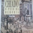 CHIADO O PESO DA MEMÓRIA
