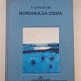 A PINTURA DE NORONHA DA COSTA – TIRAGEM ESPECIAL