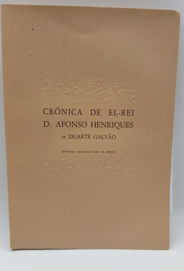 «Crónica de El-ei D. Afonso Henriques de Duarte Galvão»